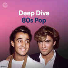 Deep Dive: 80s Pop (2022) скачать торрент