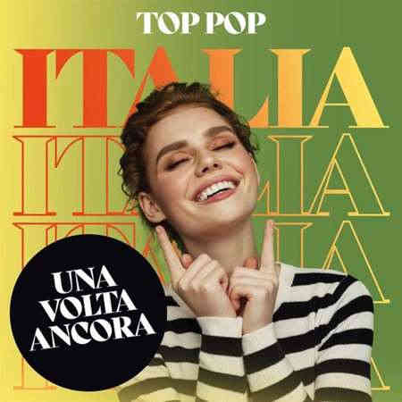 Una Volta Ancora -Top Pop Italia