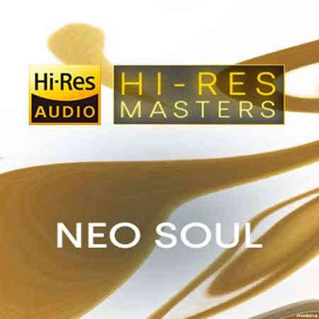 Hi-Res Masters Neo Soul [24-bit Hi-Res]