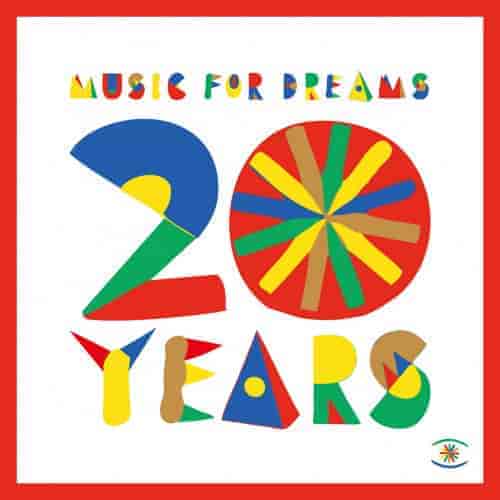Music For Dreams 20 Years: Ibiza Classics (2022) скачать торрент