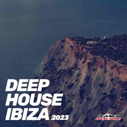 Deep House Ibiza 2023 (2023) скачать через торрент