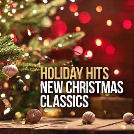 Holiday Hits - New Christmas Classics (2022) скачать торрент