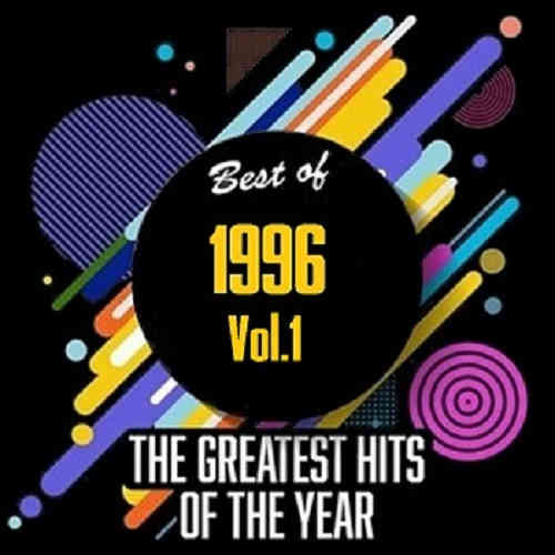 Best Of 1996 - Greatest Hits Of The Year [01] (2020) скачать торрент