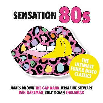 Sensation 80s - The Ultimate Funk & Disco Classics (2022) скачать торрент