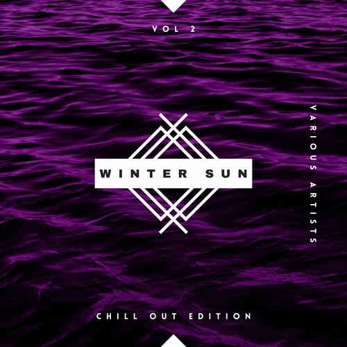 Winter Sun, Vol. 2 [Chill Out Edition] (2022) скачать торрент
