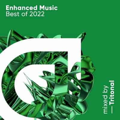 Enhanced Music Best Of (Mixed by Tritonal) (2022) скачать торрент
