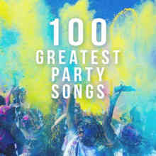100 Greatest Party Songs (2022) скачать торрент