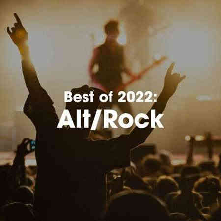 Best of 2022: Alt-Rock (2022) скачать торрент