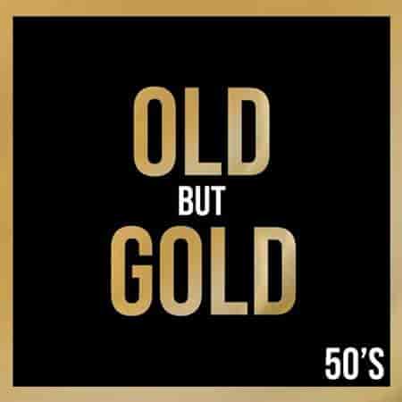 Old But Gold 50's (2022) скачать торрент