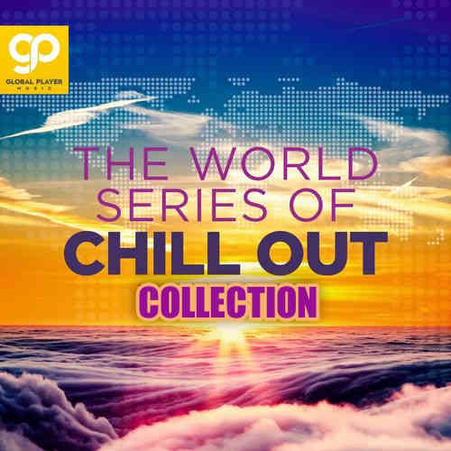 The World Series of Chill Out, Vol. 1-5 (2022) скачать торрент