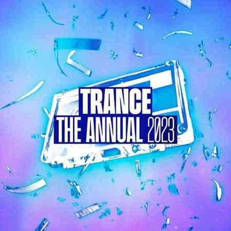 Trance The Annual 2023 (2023) скачать через торрент