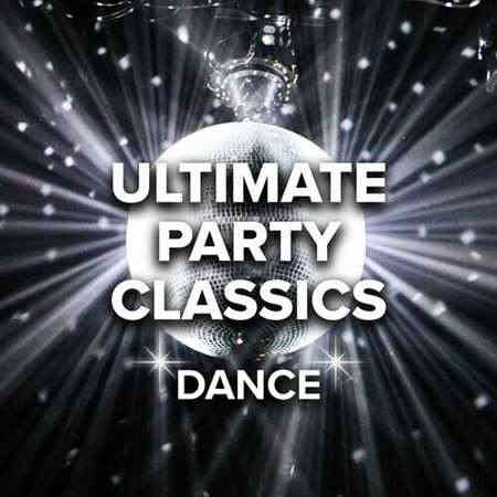 Ultimate Party Classics Dance (2022) скачать через торрент
