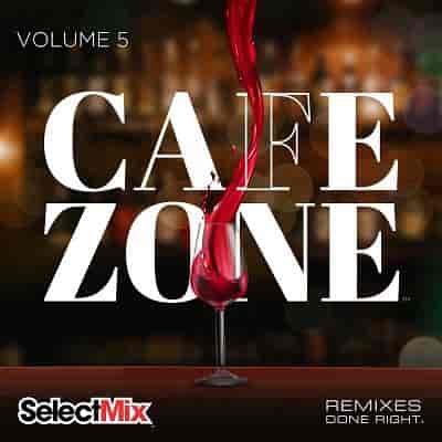 Select Mix Cafe Zone Vol.05 (2022) скачать торрент