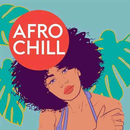 Afro Chill (2022) скачать торрент