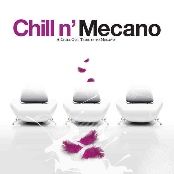 Chill n' Mecano. a Chill Out Tribute To Mecano (2006) скачать торрент
