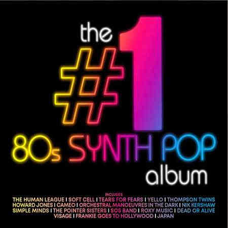 The #1 80s Synth Pop Album (2022) скачать торрент
