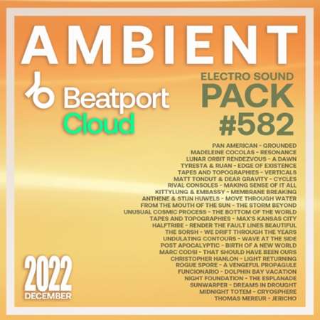 Beatport Ambient: Sound Pack #582 (2022) скачать торрент