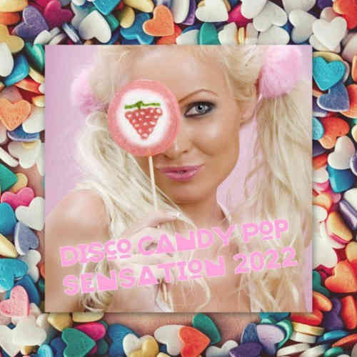Disco Candy Pop Sensation 2022