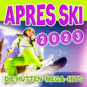 Apres Ski 2023 - Die Hutten-Mega-Hits (2022) скачать торрент
