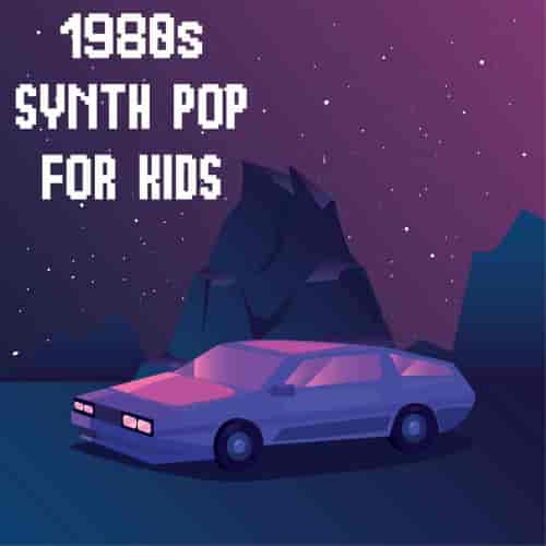 1980s Synth Pop For Kids (2023) скачать торрент