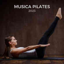 Musica Pilates 2023 (2023) скачать через торрент