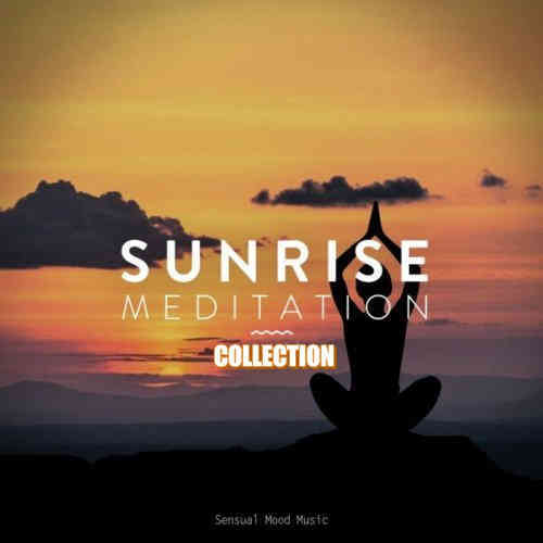 Sunrise Meditation Collection [11 Realases] (2022) скачать торрент