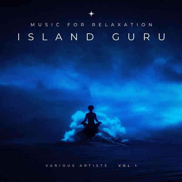 Island Guru, Vol. 1-4 [Music for Relaxation] (2023) скачать торрент