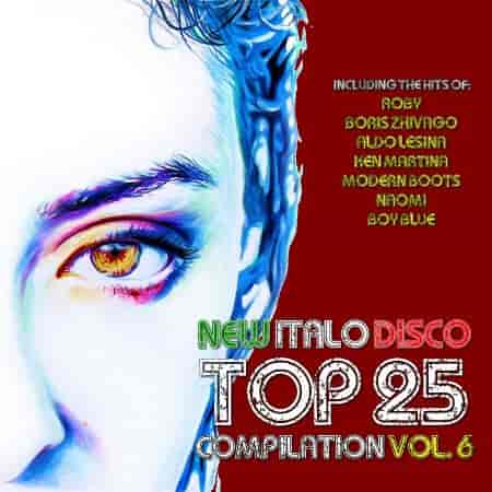 New Italo Disco Top 25 [06] (2017) скачать через торрент