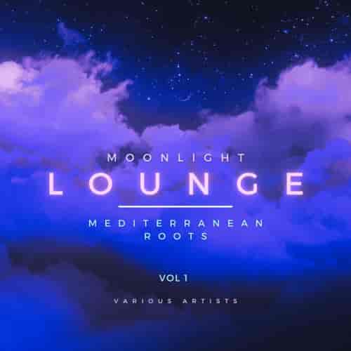 Moonlight Lounge [Mediterranean Roots], Vol. 1-4 (2023) скачать торрент