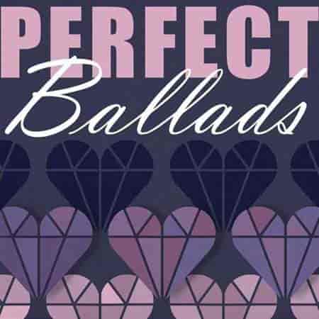 Perfect Ballads (2023) скачать торрент