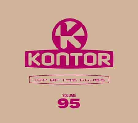 Kontor Top Of The Clubs Vol.95 [4CD] (2023) скачать торрент