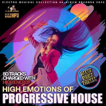 High Emotions Of Progressive House (2023) скачать торрент