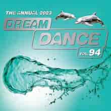 Dream Dance Vol 94 - The Annual (2023) скачать торрент