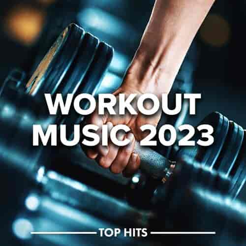 Workout Music - 2023 (2023) скачать торрент