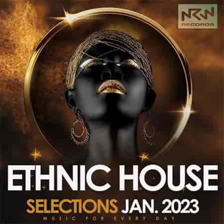 Ethnic House Selections (2023) скачать через торрент