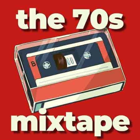 The 70's mixtape (2023) скачать торрент
