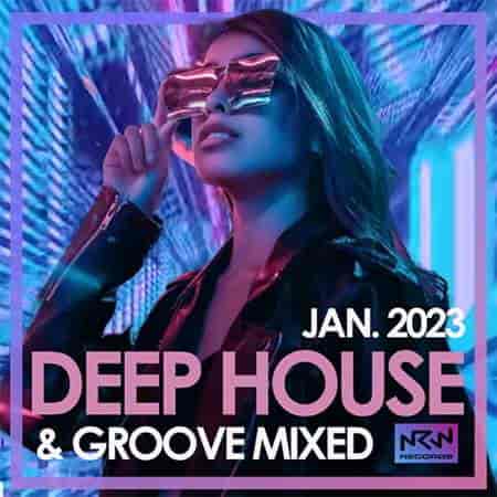 Deep House & Groove Mixed (2023) скачать торрент
