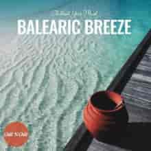 Balearic Breeze: Chillout Your Mind (2023) скачать торрент