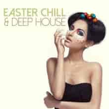 Easter Chill & Deep House (2023) скачать торрент