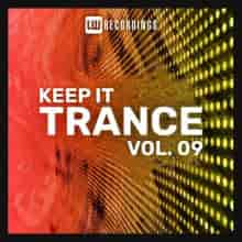 Keep It Trance Vol. 09 (2023) скачать торрент