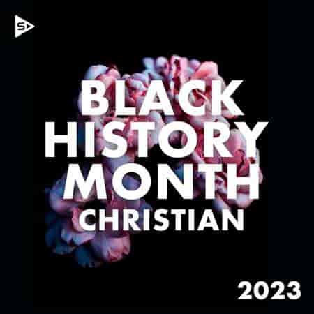 Black History Month 2023: Christian (2023) скачать торрент