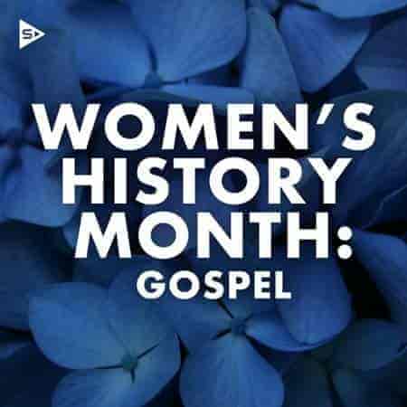 Women's History Month 2023: Gospel (2023) скачать торрент