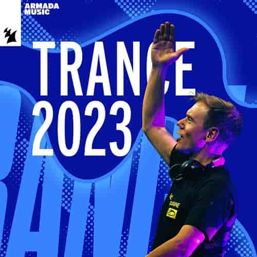 Trance 2023 | Trance Music | Trance Top 100 (2023) скачать торрент