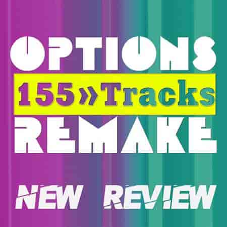 Options Remake 155 Tracks - New Review New B (2023) скачать торрент