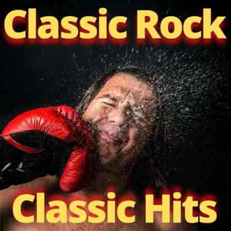 Classic Rock Classic Hits (2023) скачать торрент