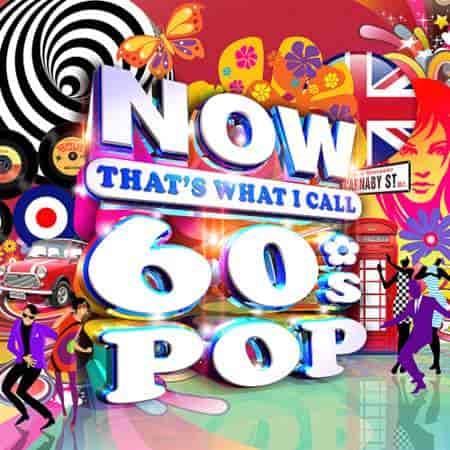NOW That's What I Call 60s Pop [4CD] (2023) скачать торрент