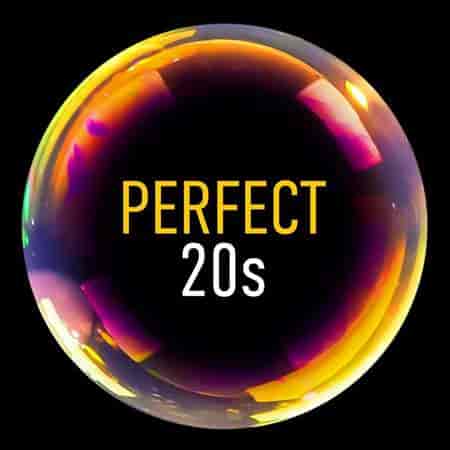 Perfect 20s (2023) скачать торрент