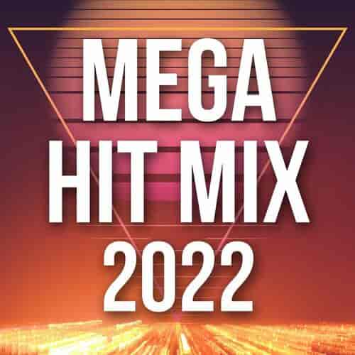 Mega Hit Mix 2022 (2023) скачать торрент