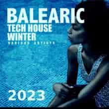 Balearic Tech House Winter: 2023 (2023) скачать торрент