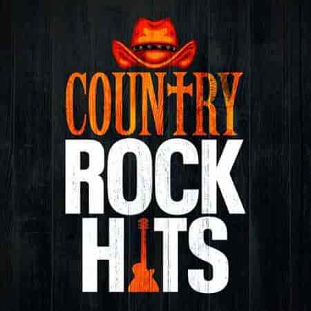 Country Rock Hits (2023) скачать торрент